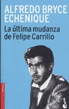 LA ULTIMA MUDANZA DE FELIPE CARRILLO | ALFREDO BRYCE ECHENIQUE