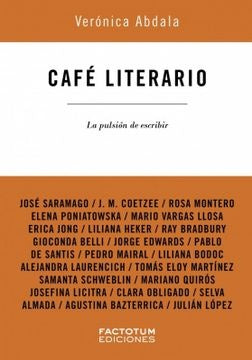 CAFÉ LITERARIO. LA PULSIÓN DE ESCRIBIR | VERÓNICA ABDALA