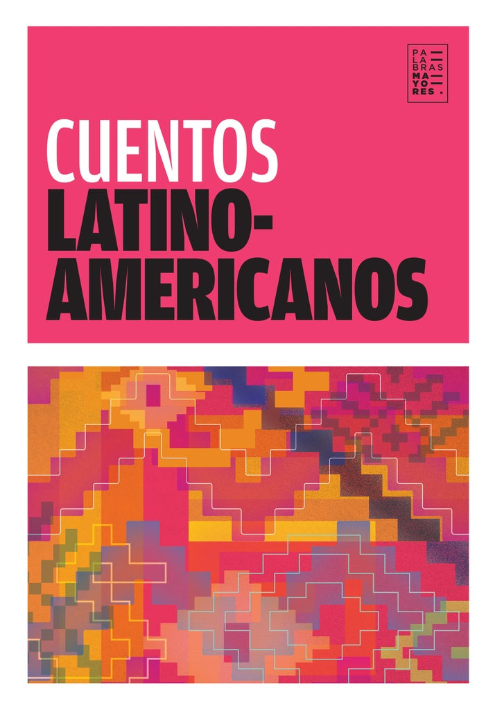 Cuentos latinoamericanos | Varios autores