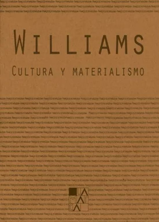 CULTURA Y MATERIALISMO | RAYMOND WILLIAMS