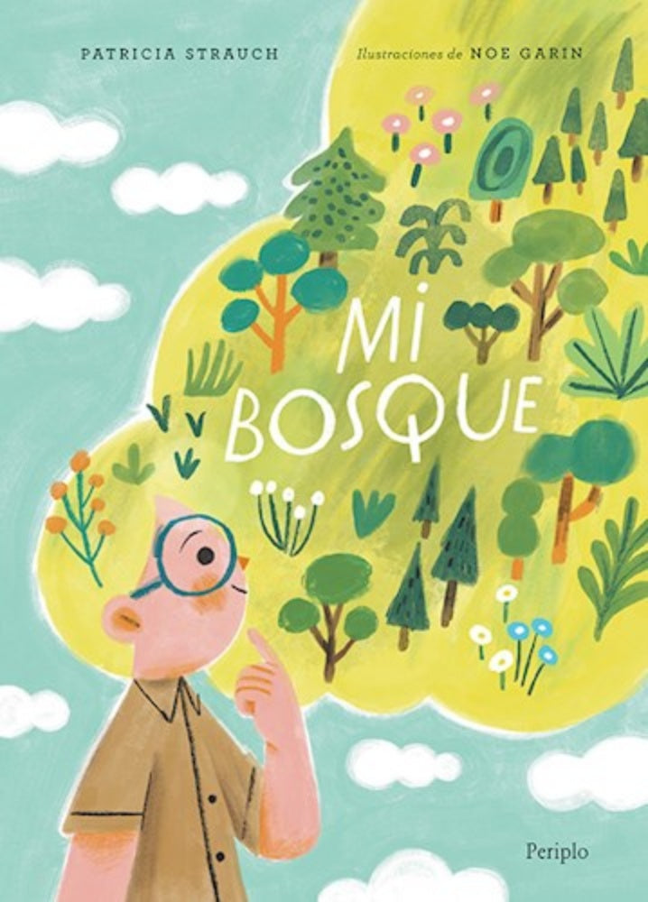 Mi bosque | GARIN STRAUCH