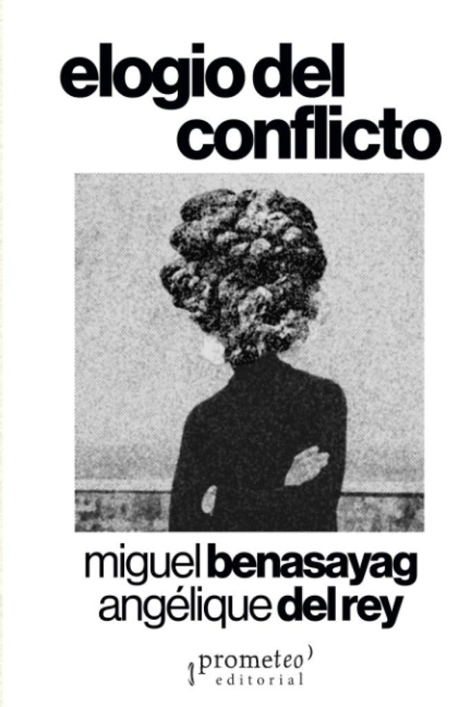 Elogio del conflicto | BENASAYAG, DEL REY