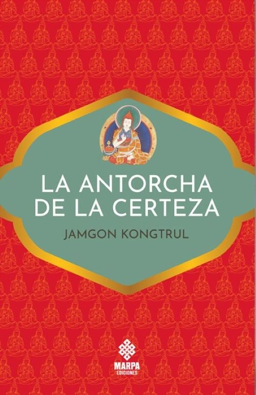 ANTORCHA DE LA CERTEZA, LA | JAMGON KONGTRUL