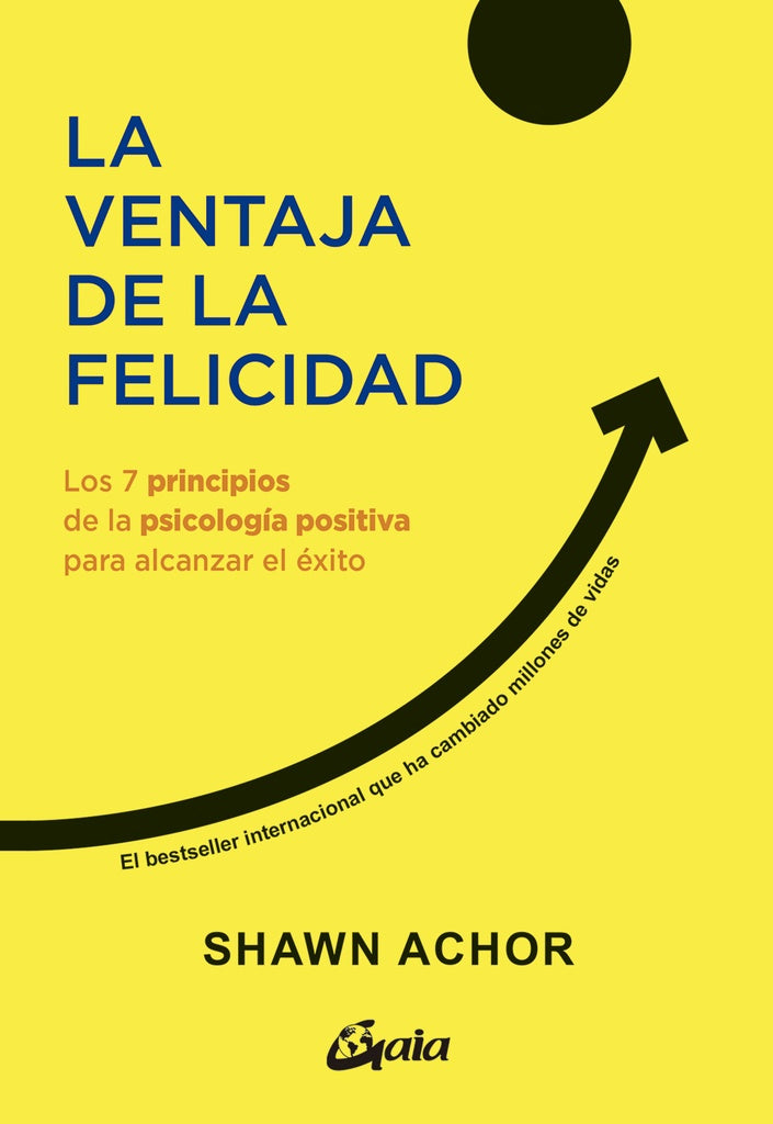 VENTAJA DE LA FELICIDAD, LA | SHAWN ACHOR