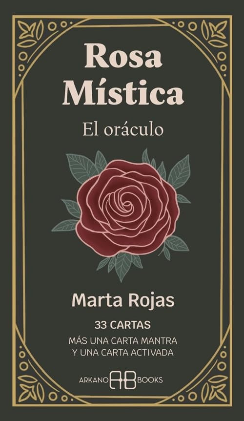 ROSA MISTICA. EL ORACULO | MARTA ROJAS