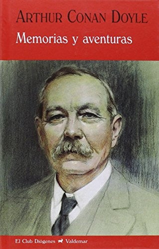 MEMORIAS Y AVENTURAS | Arthur Conan Doyle
