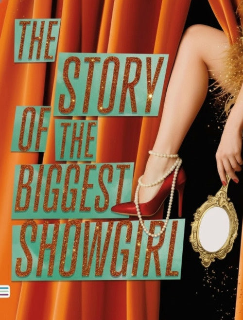 The Story of the Biggest Showgirl | Erica Marino