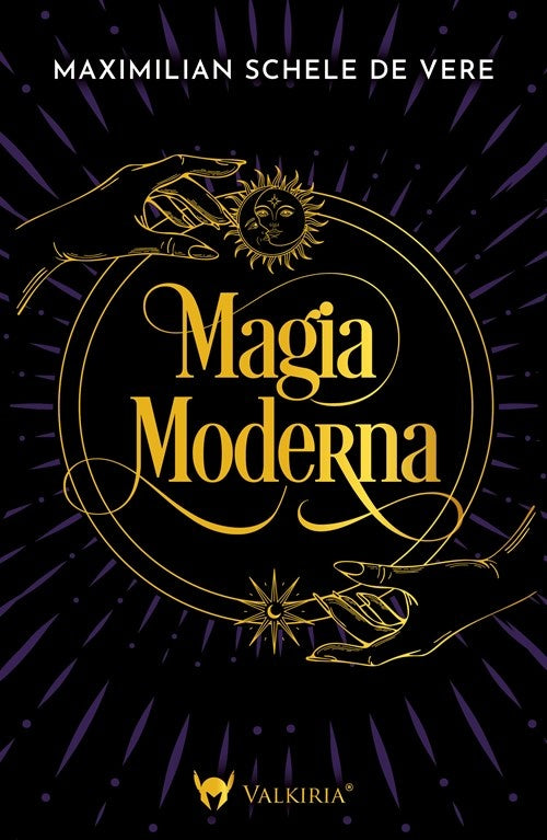 Magia moderna - Maximilian Schele de Vere | MAXIMILIAN SCHELE