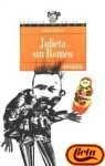 Julieta sin Romeo | Calderon