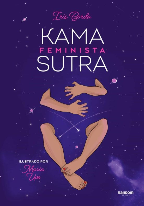 Kamasutra feminista ilustrado | MARIA_UVE_ ; IRIS BORDA