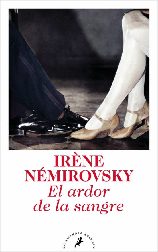 El ardor de la sangre | Irène Némirovsky