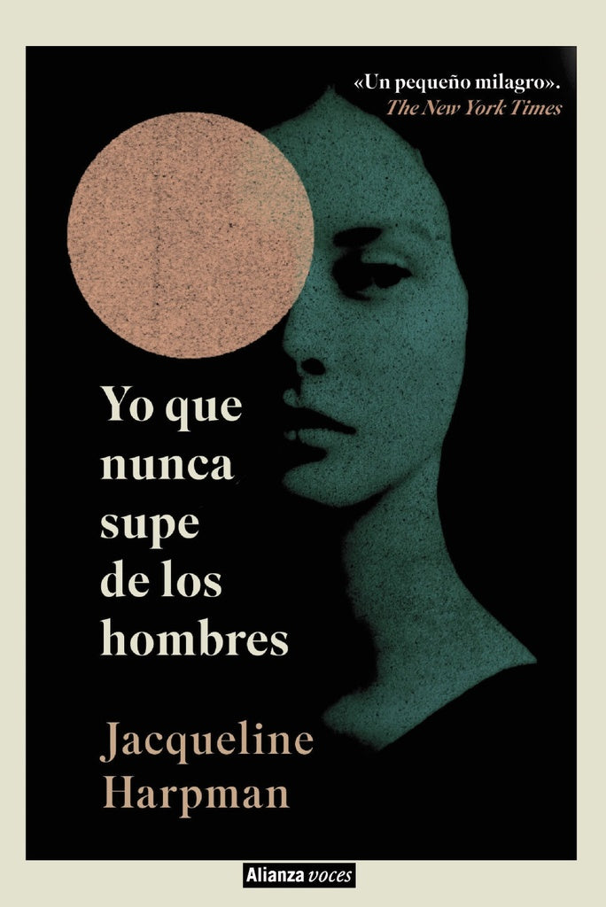 Yo Que Nunca Supe de los Hombres | Varios autores