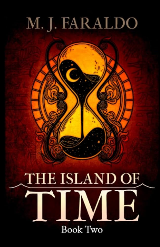 The Island of Time. Book Two | M. J. Faraldo