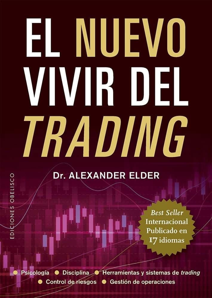 NUEVO VIVIR DEL TRADING, EL (Rústica) | ALEXANDER DR ELDER