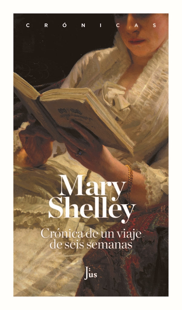Crónica de un viaje de seis semanas | MARY SHELLEY