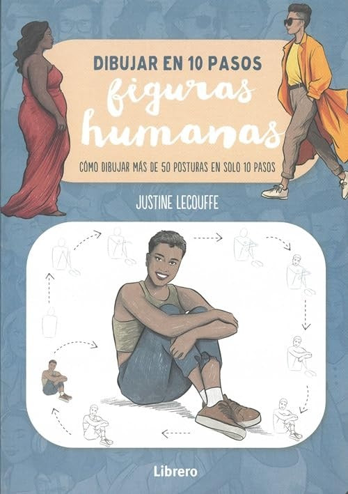 DIBUJAR FIGURAS HUMANAS EN 10 PASOS | JUSTINE LEOUFFE