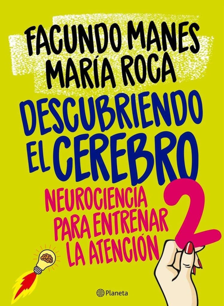 DESCUBRIENDO EL CEREBRO 2 | FACUNDO/ ROCA MARIA MANES