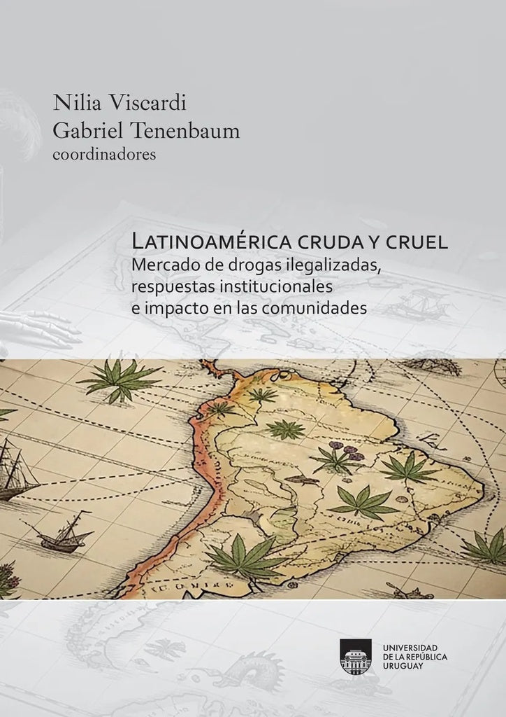 Latinoamérica cruda y cruel | NILIA/ TENENBAUM GABRIEL VISCARDI