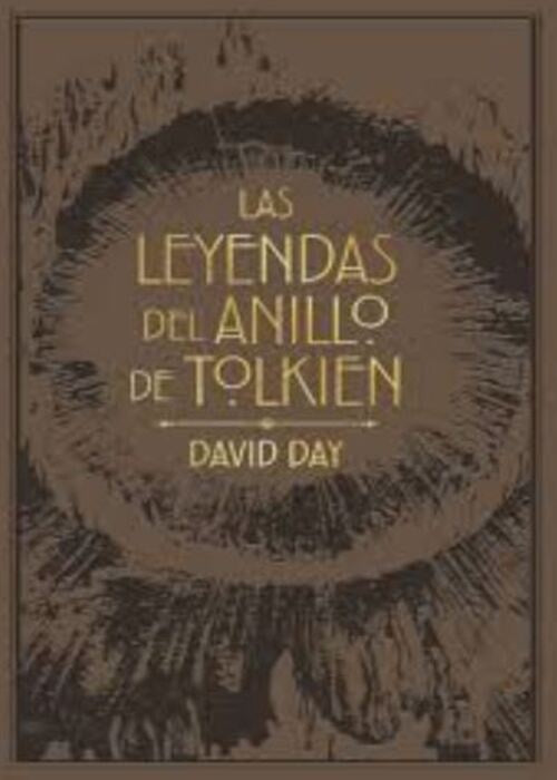 LEYENDAS DEL ANILLO DE TOLKIEN, LAS | DAVID DAY