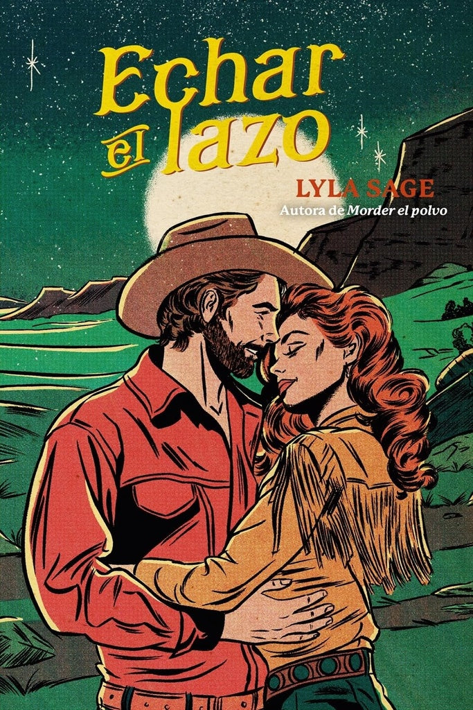 Echar el lazo | Lyla Sage