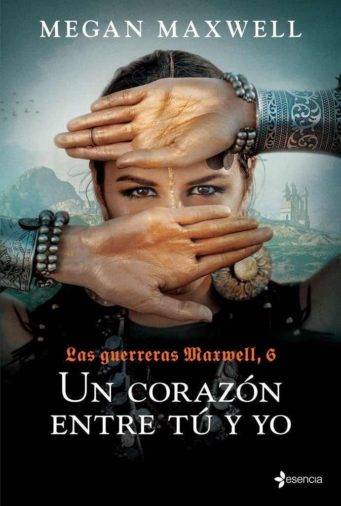 Un corazón entre tú y yo. Las Guerreras Maxwell 6 | MEGAN MAXWELL