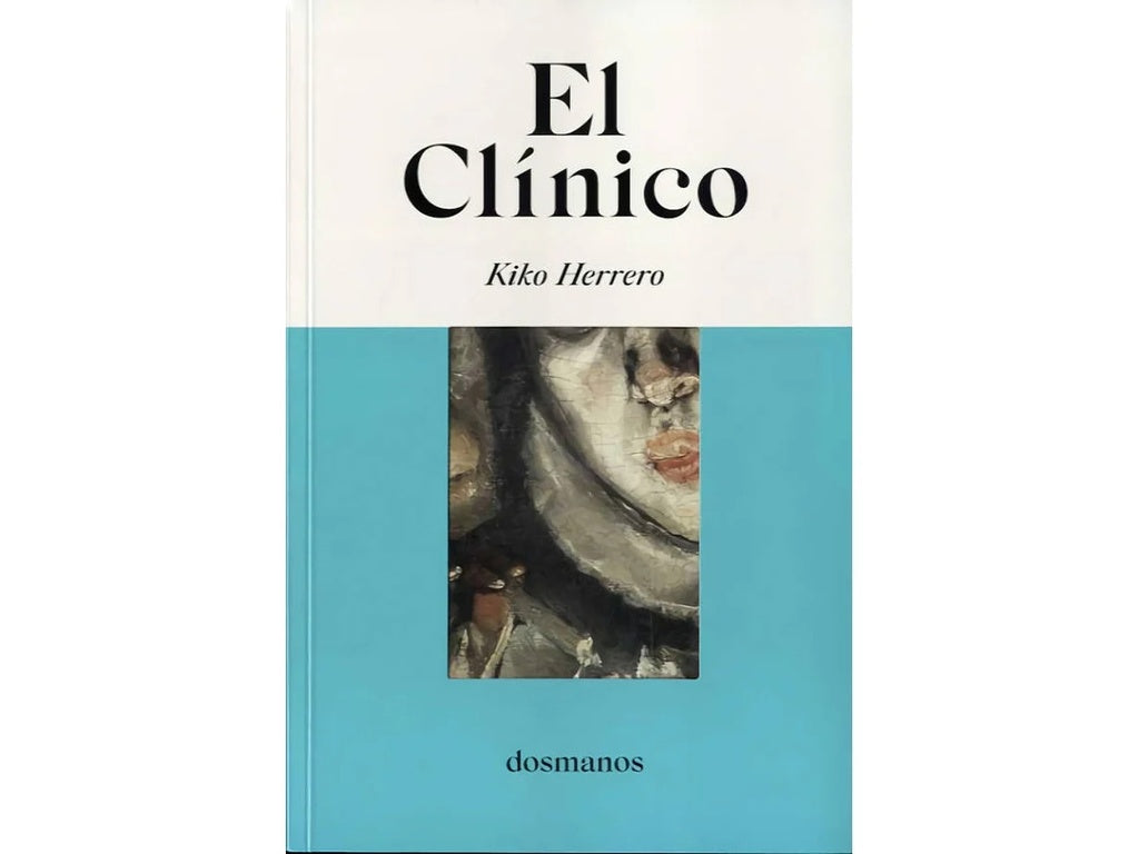 El Clínico | KIKO HERRERO