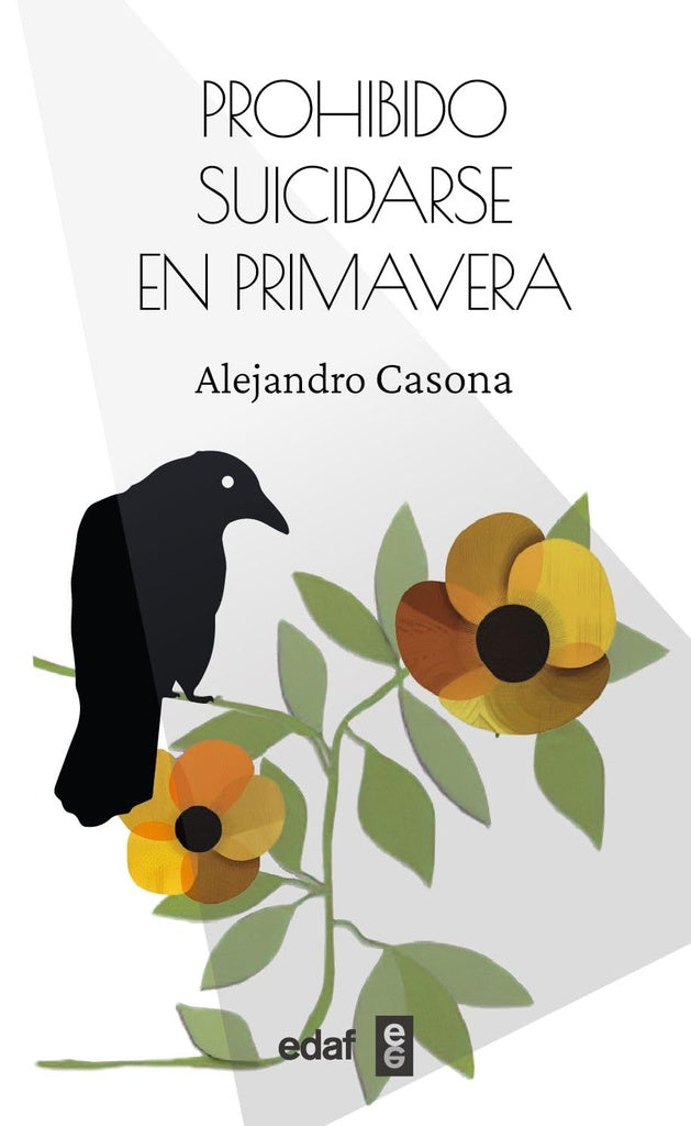 Prohibido suicidarse en primavera | ALEJANDRO CASONA