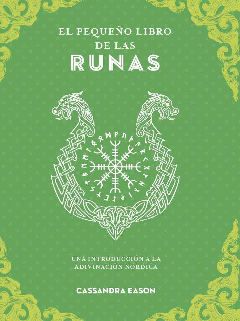 PEQUEÑO LIBRO DE LAS RUNAS, EL | CASSANDRA EASON