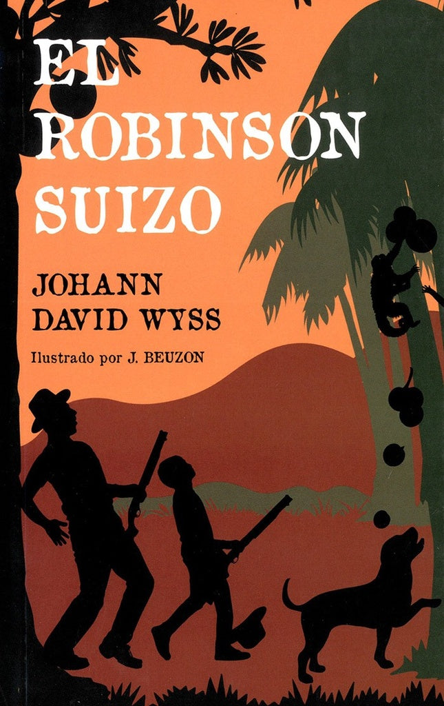 ROBINSON SUIZO, EL | JOHANN DAVID WYSS