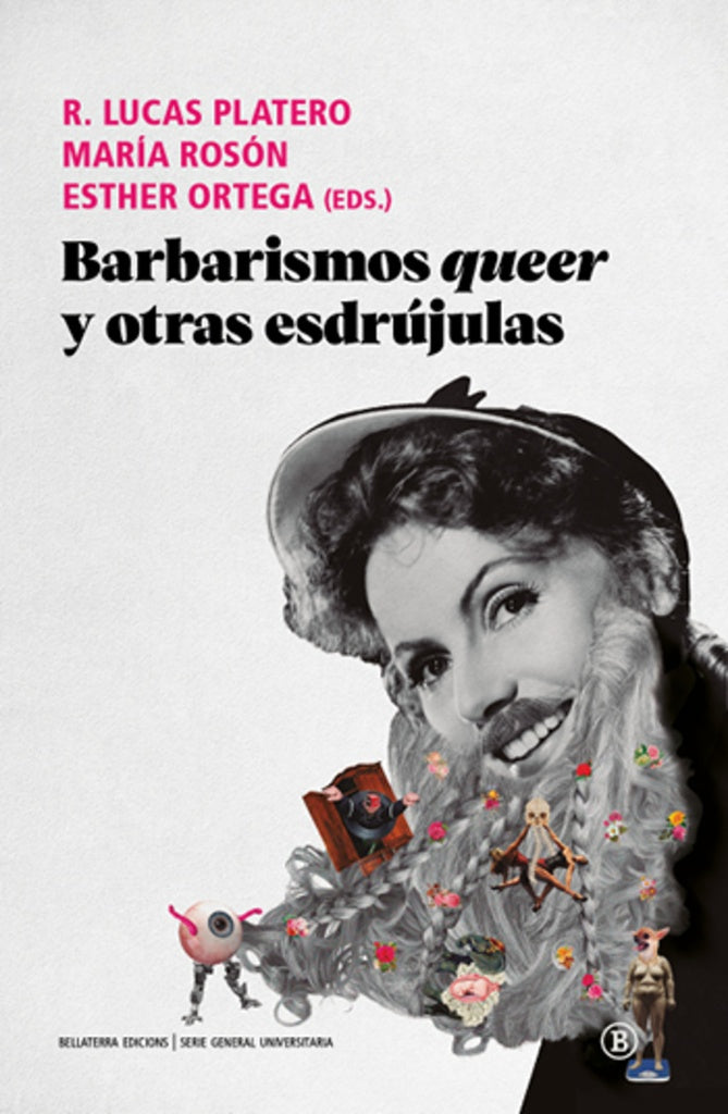 BARBARISMOS QUEER | R. L. PLATERO / M. ROSON / E. ORTEGA (EDS.)