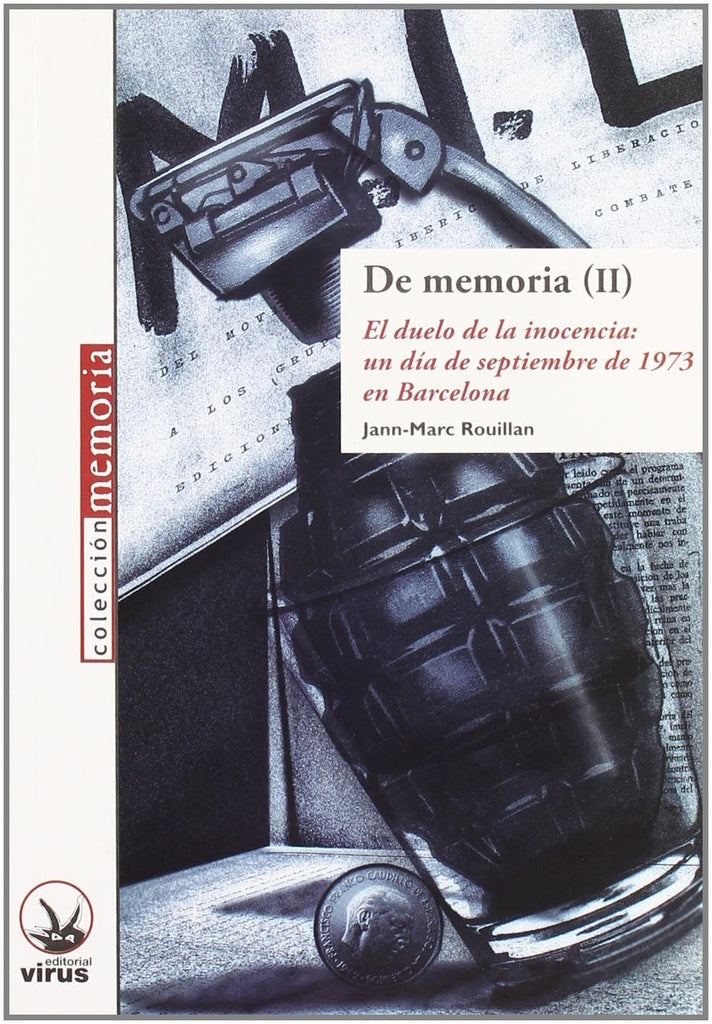DE MEMORIA II El duelo de la inocencia... | JANNMARC ROUILLAN