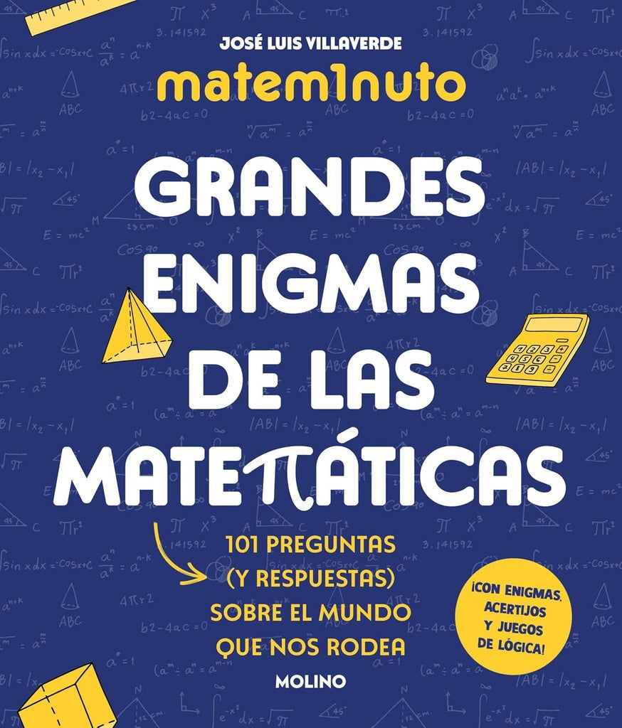MATEM1NUTO GRANDES ENIGMAS DELAS | José Luis Villaverde