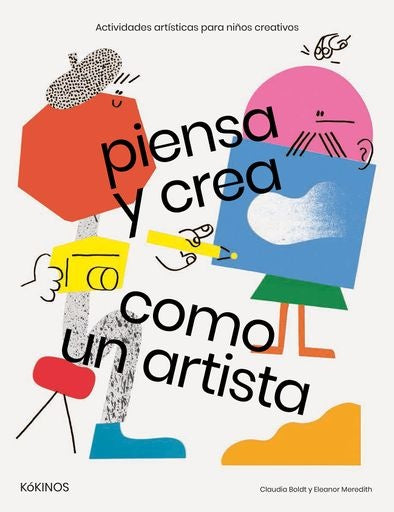 PIENSA Y CREA COMO UN ARTISTA | SIN ASIGNAR