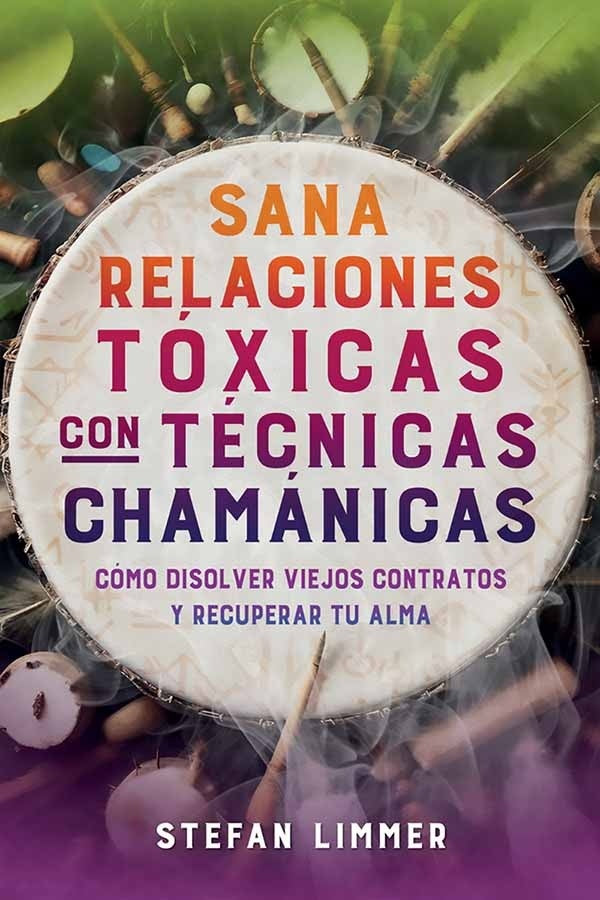 SANA RELACIONES TOXICAS CON TECNICAS CHAMANICAS | SIN ASIGNAR