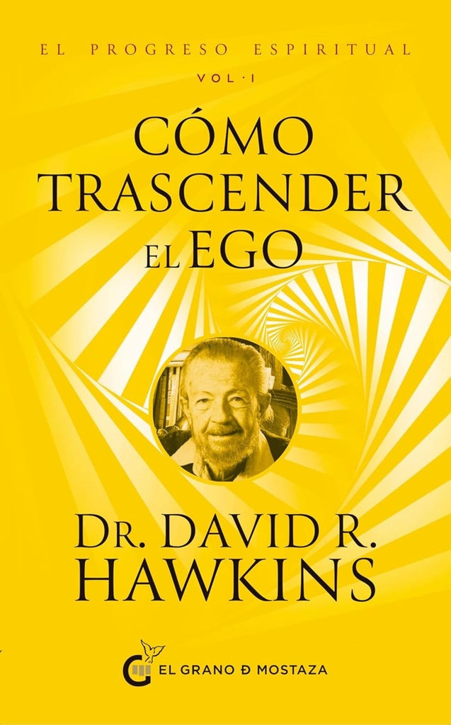 EL PROGRESO ESPIRITUAL. VOL. 1. CÓMO TRASCENDER EL EGO | SIN ASIGNAR