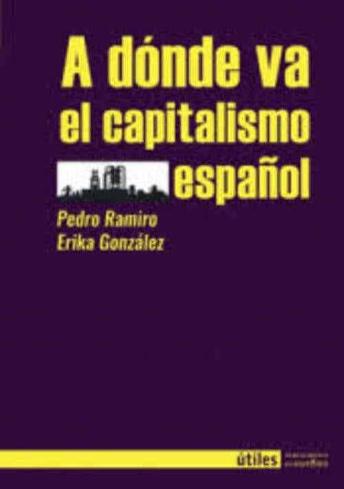 A DONDE VA EL CAPITALISMO ESPAÑOL | AA.VV. .