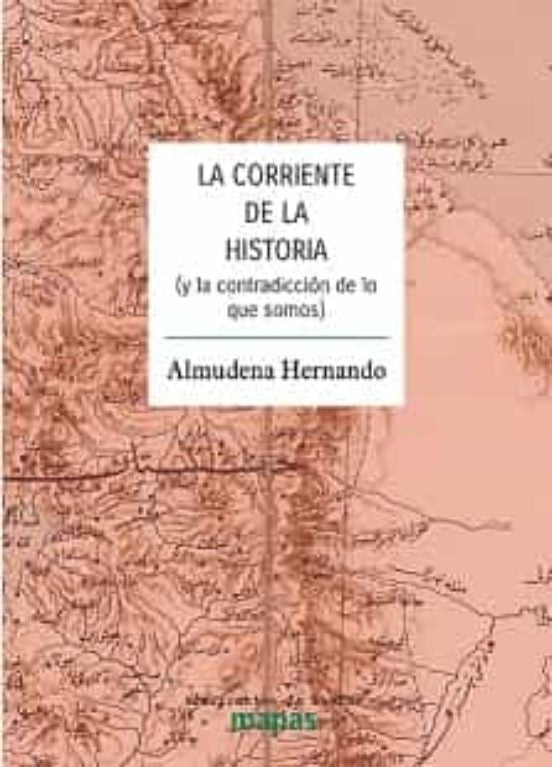 CORRIENTE DE LA HISTORIA, LA | AA.VV. .