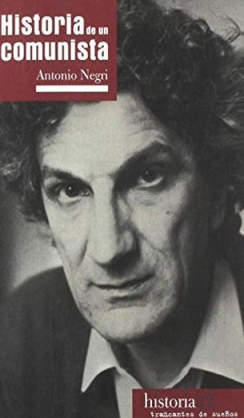 HISTORIA DE UN COMUNISTA | AA.VV. .
