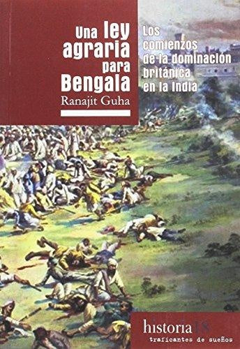 UNA LEY AGRARIA PARA BENGALA | AA.VV. .