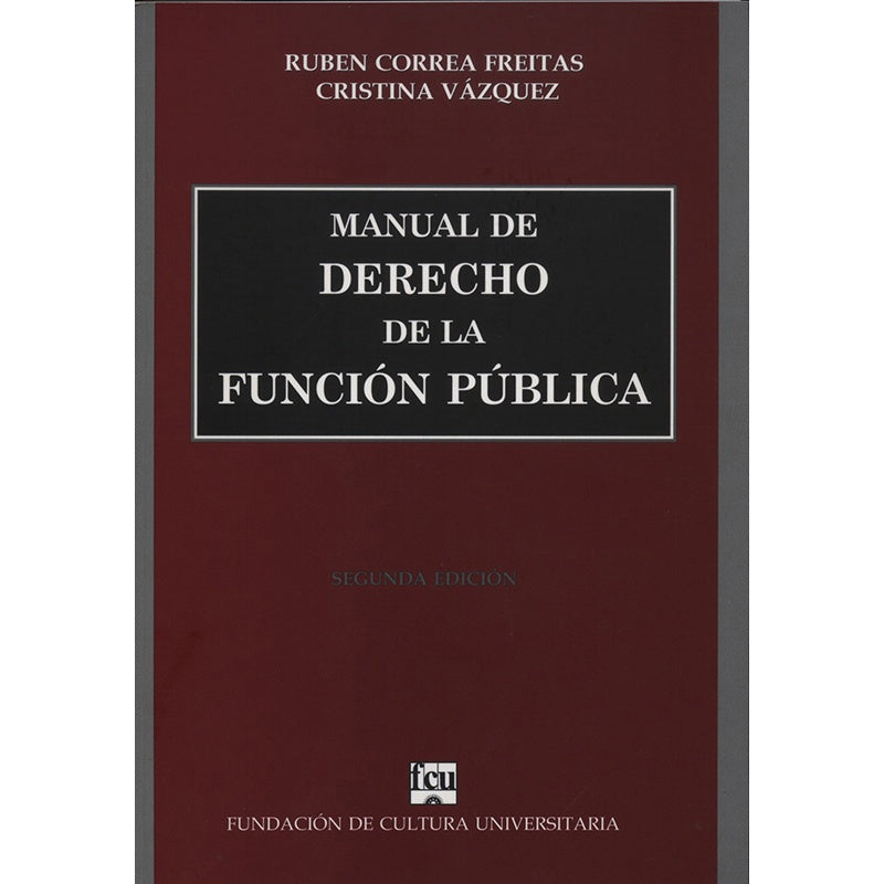 Manual de Derecho de la función pública | Rúben Correa Freitas