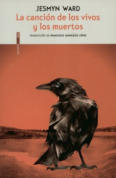 La canción de los vivos y los muertos | Jesmyn Ward