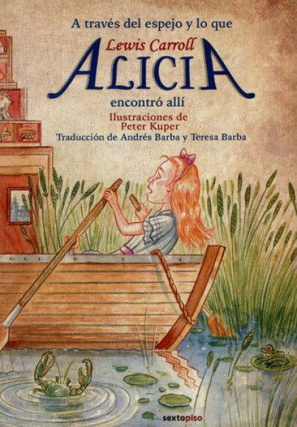 Alicia en el país de las maravilas/A través de espejo y lo que Alicia encontró allí | LEWIS CARROLL