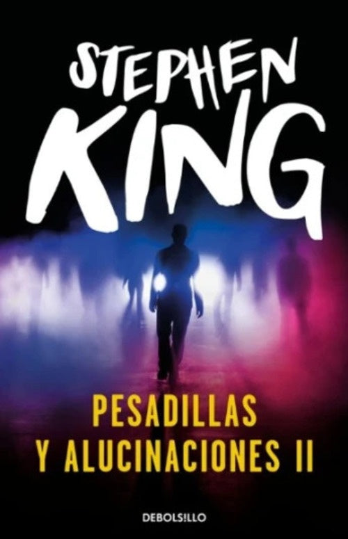 PESADILLAS Y ALUCINACIONES II | Stephen King