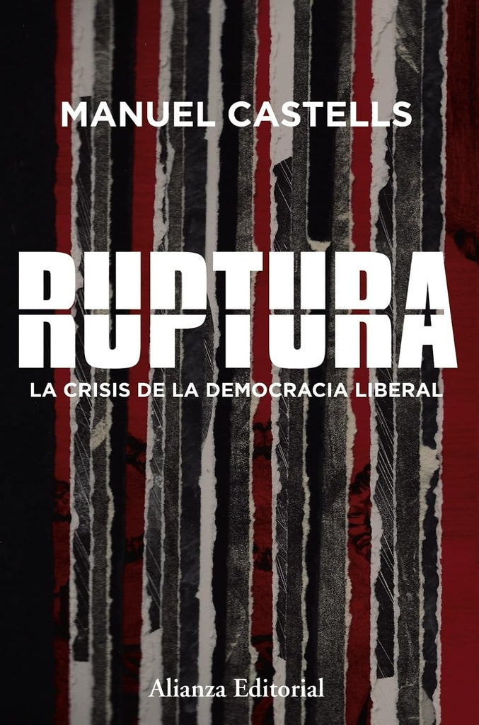 Ruptura -La crisis de la democracia liberal | SIN ASIGNAR