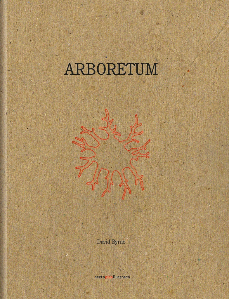 Arboretum | DAVID BYRNE