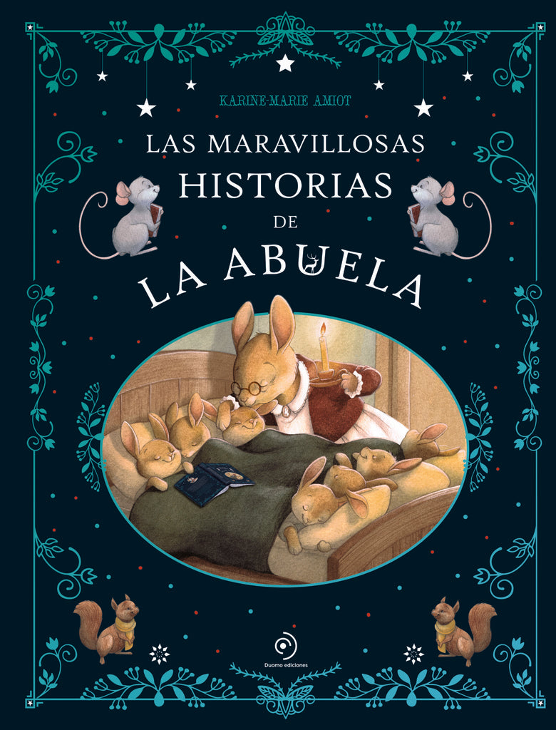 MARAVILLOSAS HISTORIAS DE LA ABUELA, LAS | KARINE-MARIE AMIOT