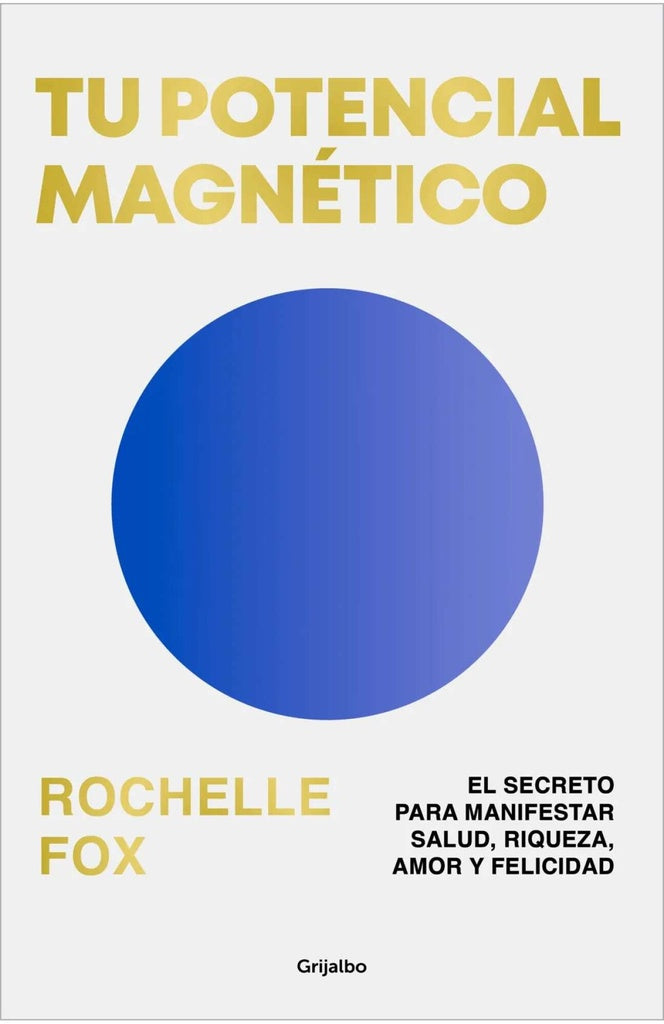 TU POTENCIAL MAGNETICO | Rochelle Fox