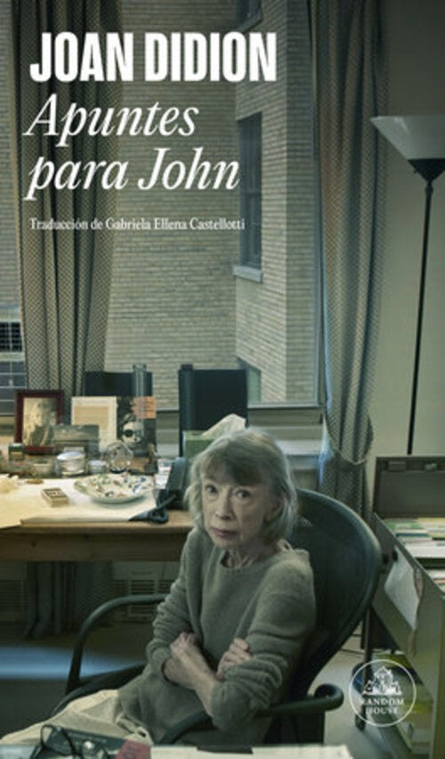 APUNTES PARA JOHN | JOAN DIDION