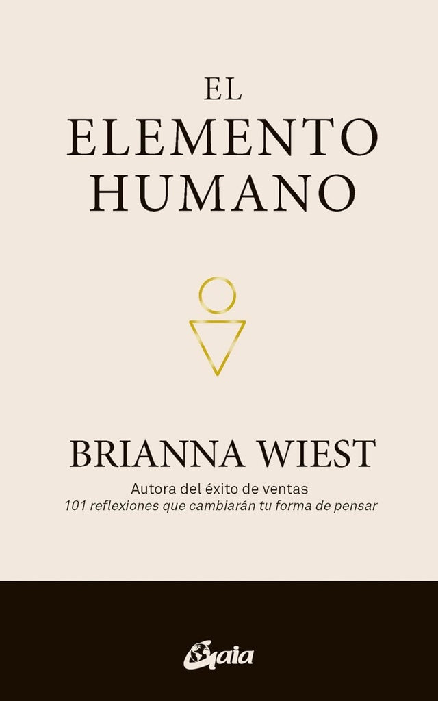 ELEMENTO HUMANO, EL | Brianna Wiest