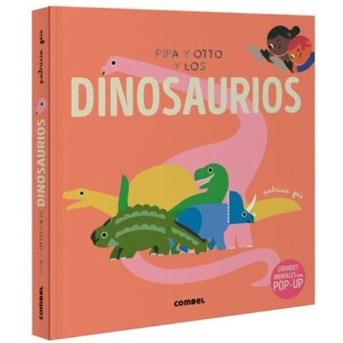 PIPA Y OTTO Y LOS DINOSAURIOS | PATRICIA GEIS CONTI